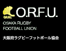 ORFU OSAKA RUGBY FOOTBALL UNION 大阪ラグビーフットボール協会